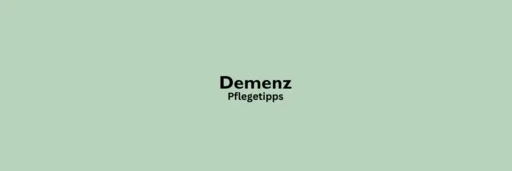 Demenz: Pflegetipps und Unterstützung für pflegende Angehörige